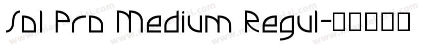 Sol Pro Medium Regul字体转换